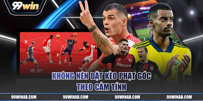 Không nên đặt kèo phạt góc theo cảm tính